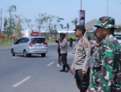 Pengamanan Ketat TNI – Polri di Green Gate dan Bundaran Mong untuk Kelancaran MotoGP Mandalika 2024