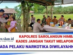 Kapolres Himbau Kades Jangan Takut Melaporkan Bila Ada Pelaku Narkotika Diwilayahnya